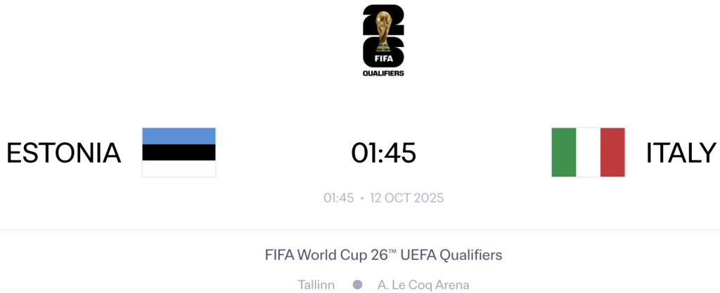 Estonia vs Italy - UEFA Qualifiers World Cup 2026 Group I