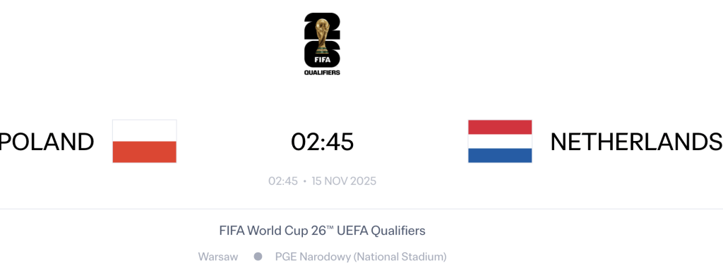 Poland v Netherlands - Match prediction of Group G, UEFA Qualifiers