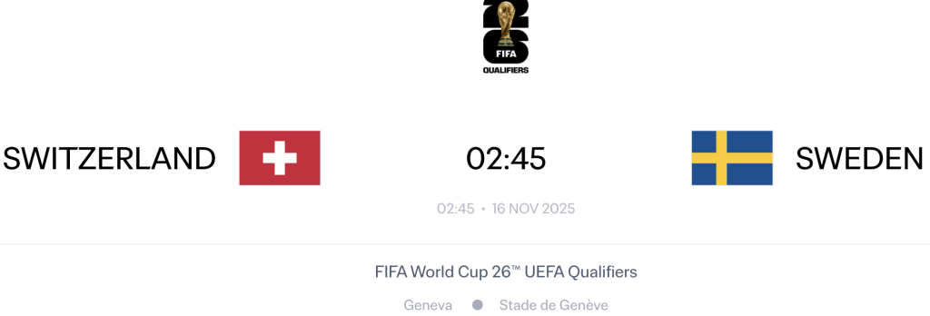Switzerland vs Sweden - Match Prediction of Group B, World Cup 2026 UEFA Qualifiers